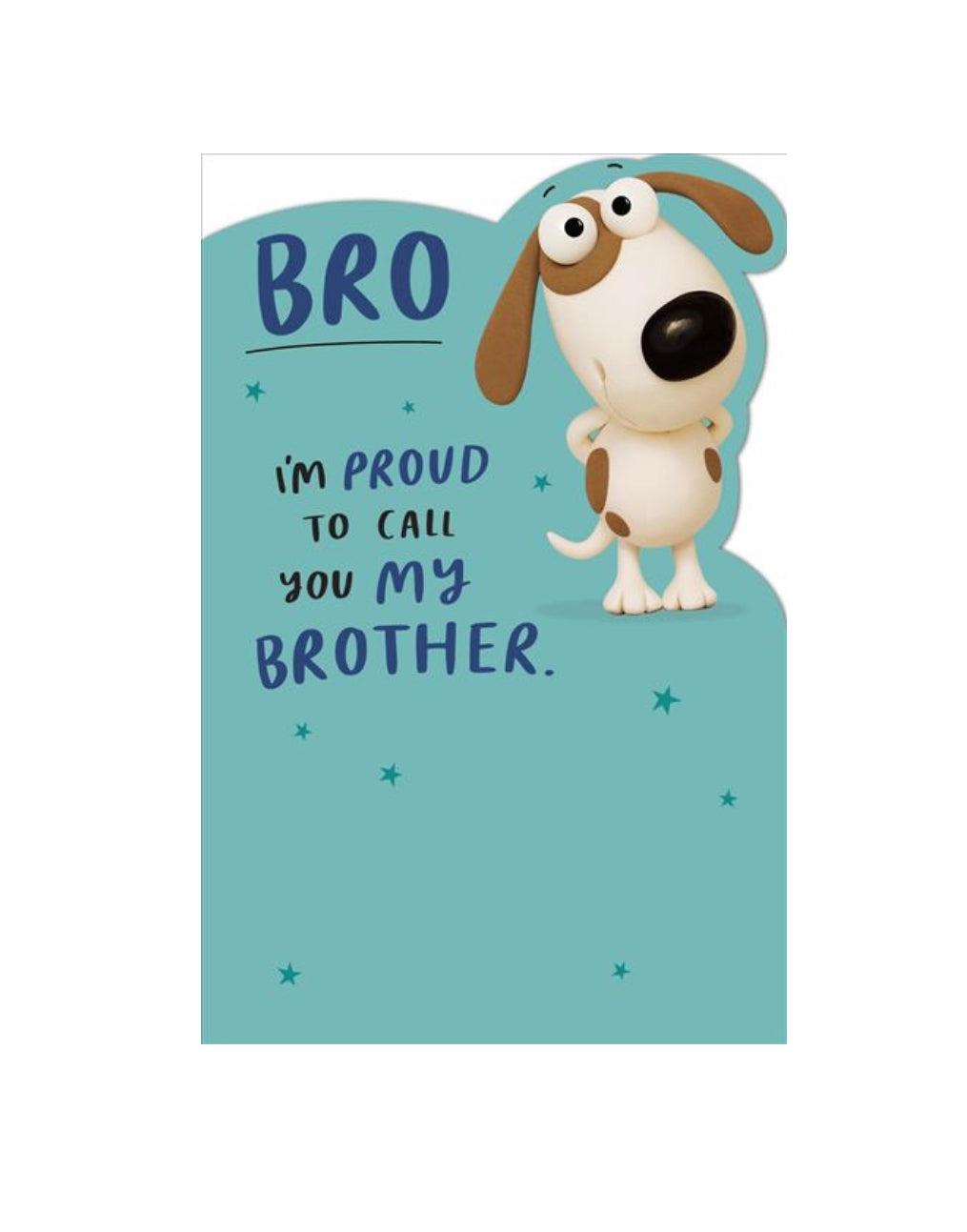 Card - Bro, I’m Proud to Call You My Brother (Dog)