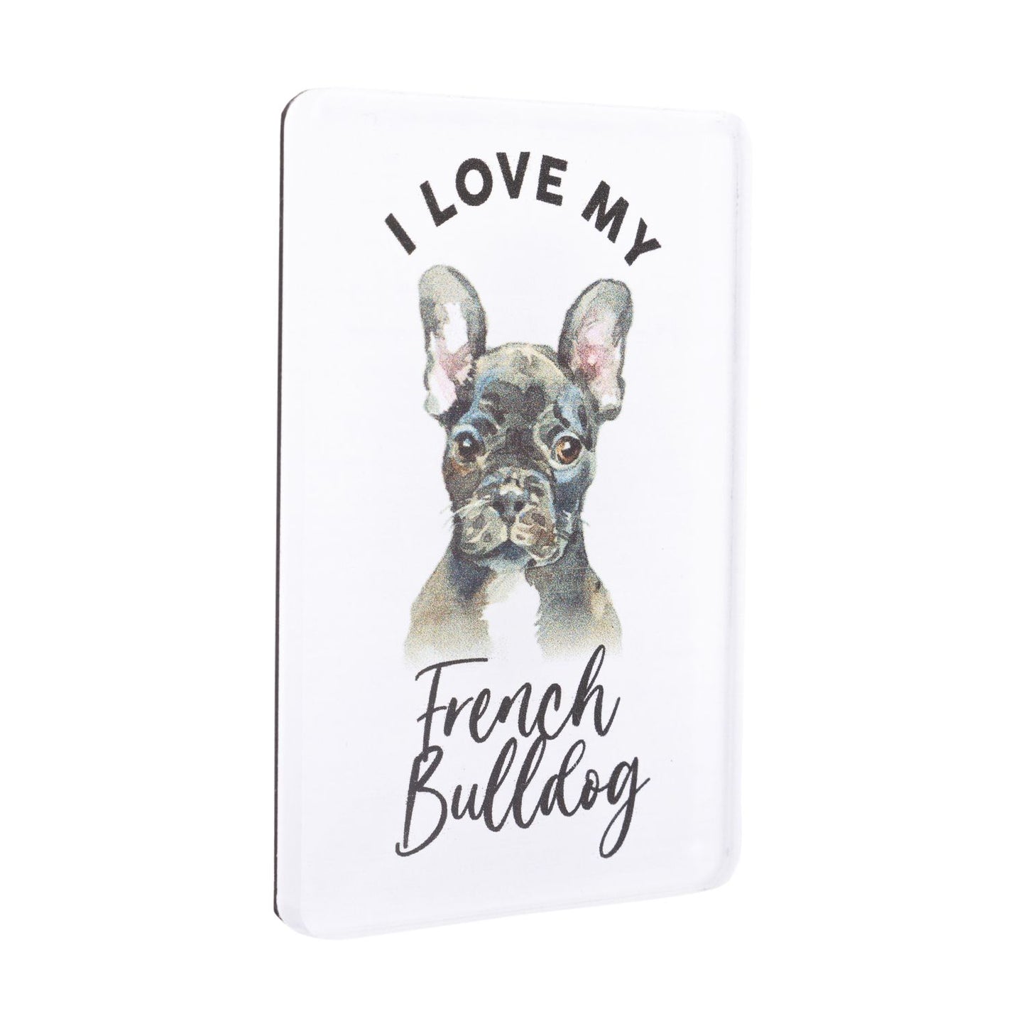 Pet Lovers Acrylic Magnet - French Bulldog