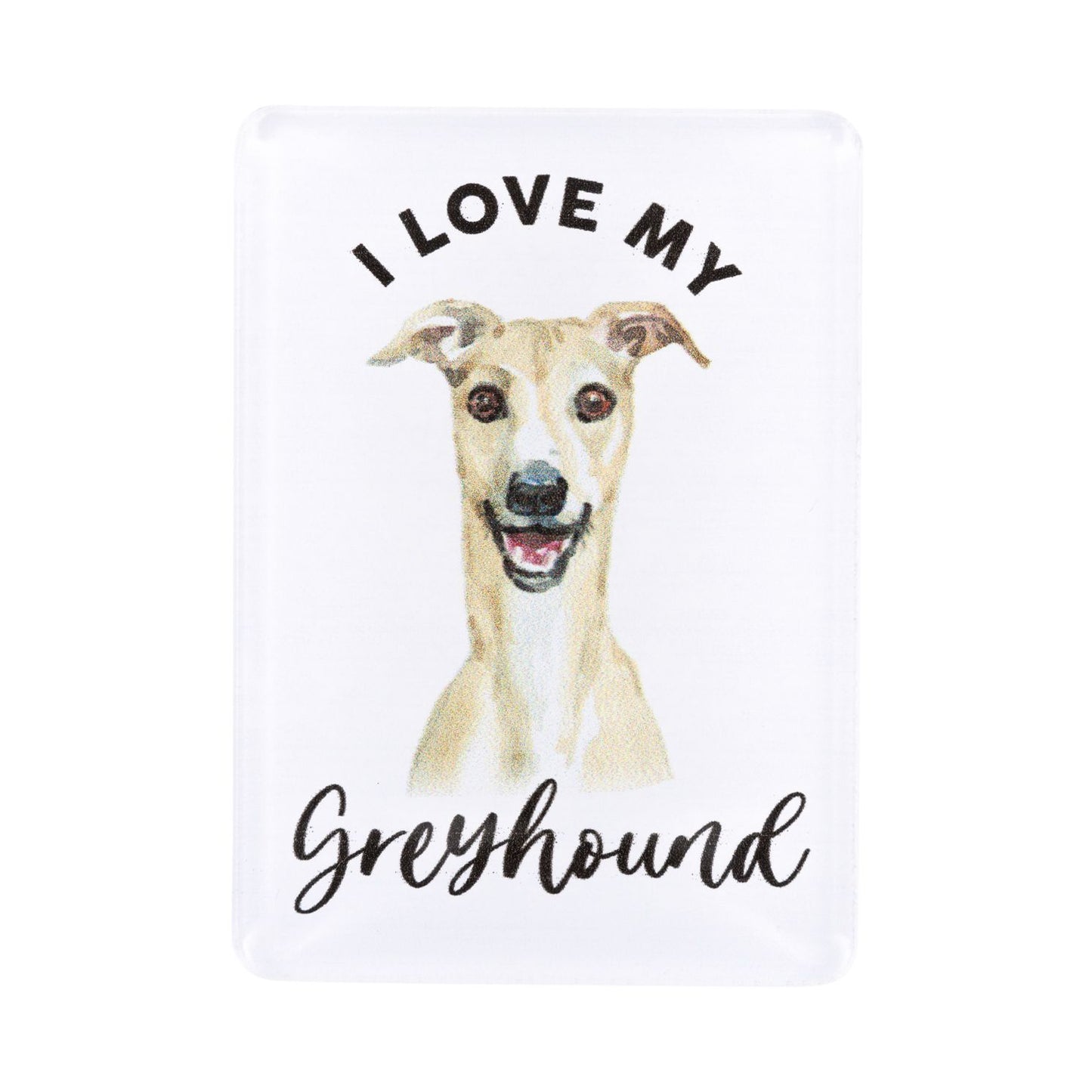 Pet Lovers Acrylic Magnet - Greyhound