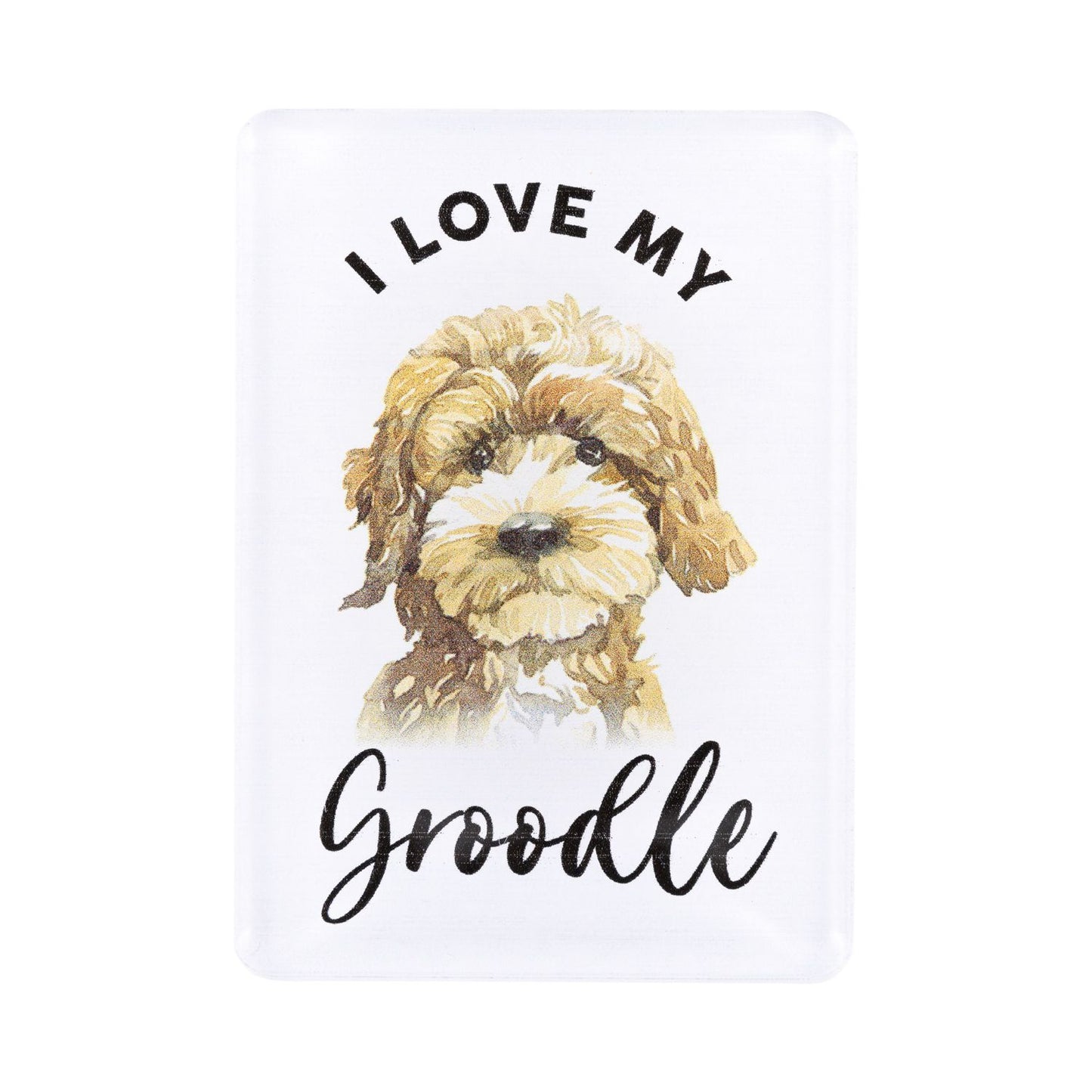 Pet Lovers Acrylic Magnet - Groodle