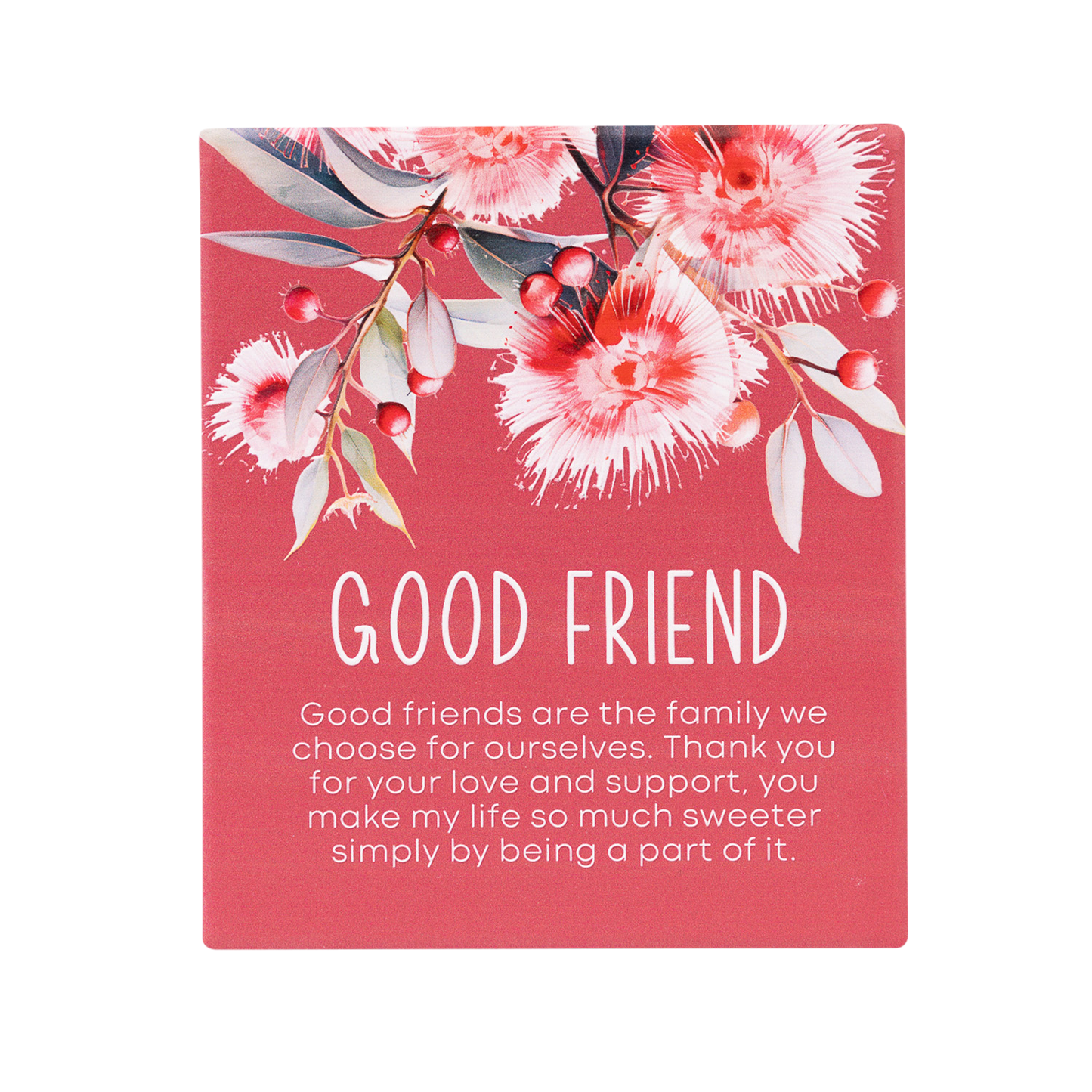 Native Blooms - Good Friend Verse