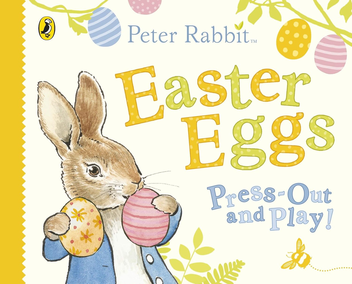 Peter Rabbit: Easter Eggs Press-Out and Play Easter Decoration Book