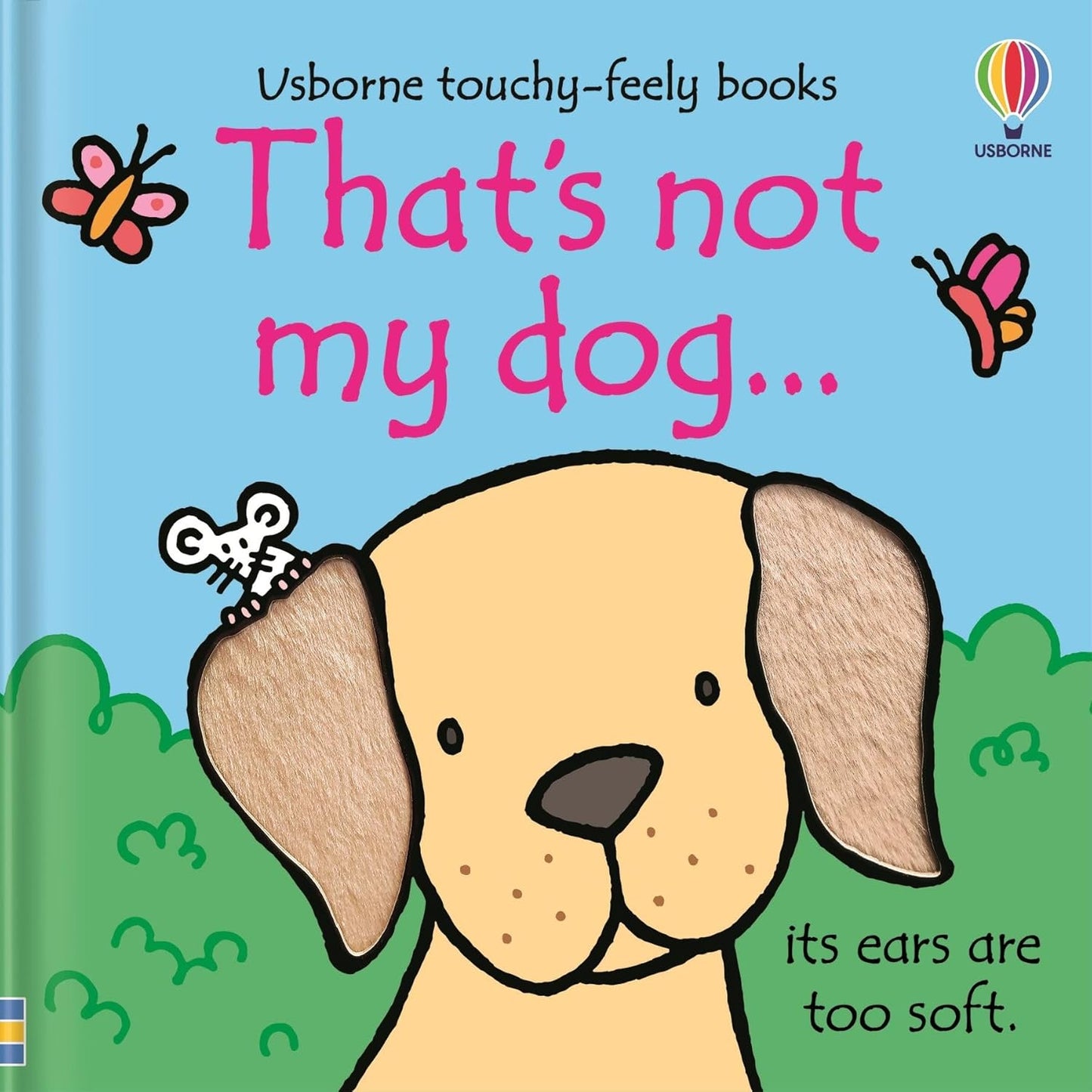 That’s Not My Dog: A Touch and Feel Book