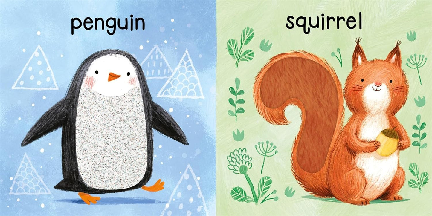 My First Animals: A Touch and Feel Book