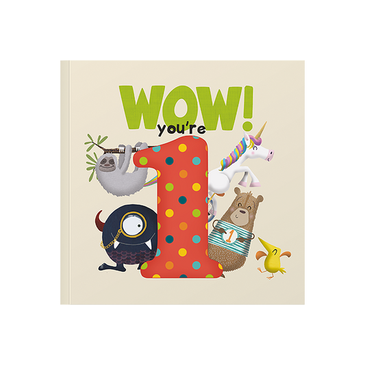 Wow! You’re One