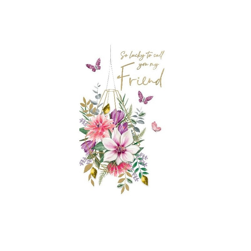 Card - Lucky to Call You My Friend (Flowers)