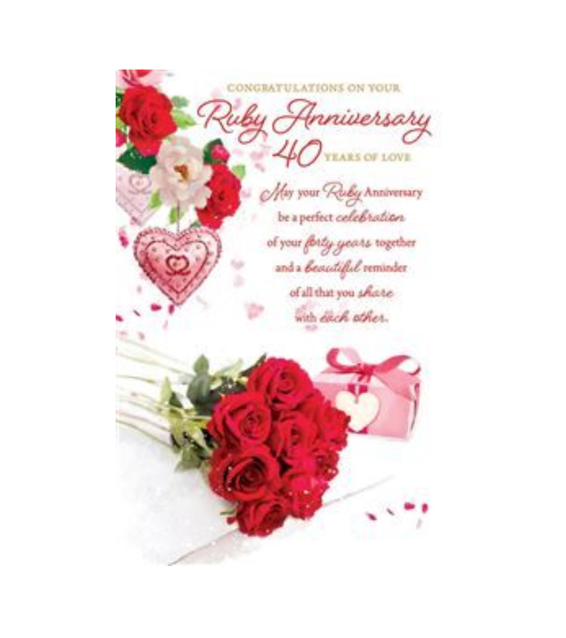 Card - Congratulations On Your Ruby Anniversary 40 Years Of Love
