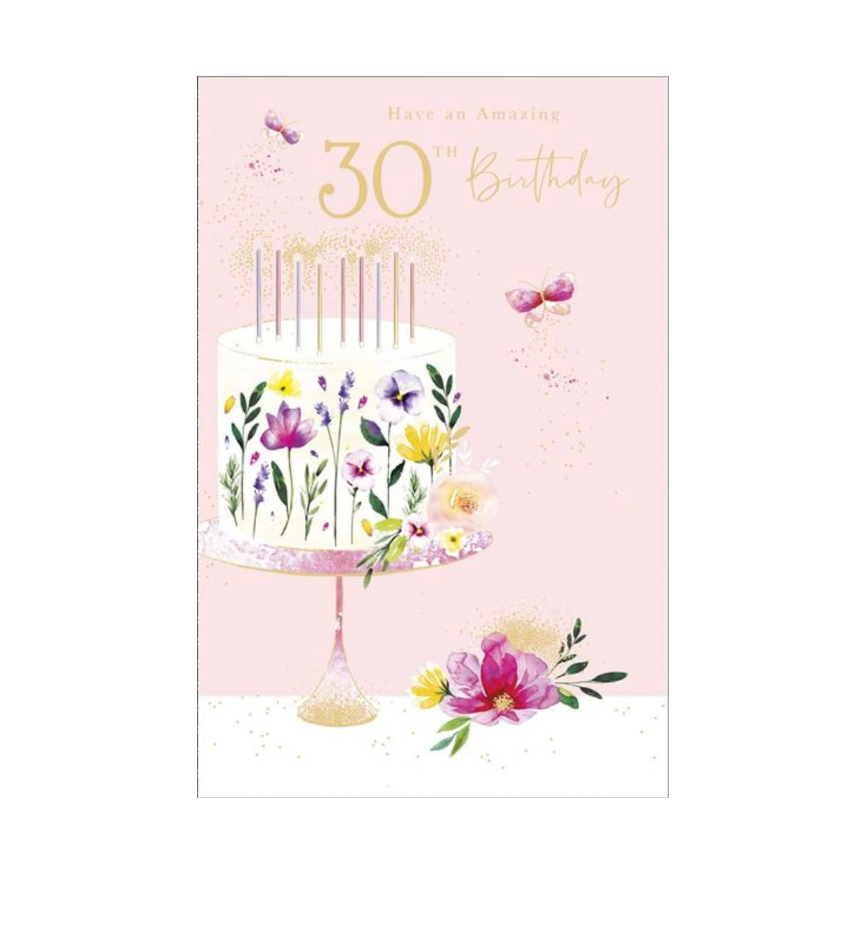 Card - Have an Amazing 30th Birthday (Cake & Flowers)