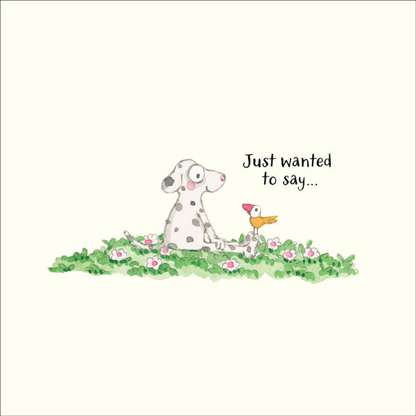 Twigseeds Card - Just Wanted To Say