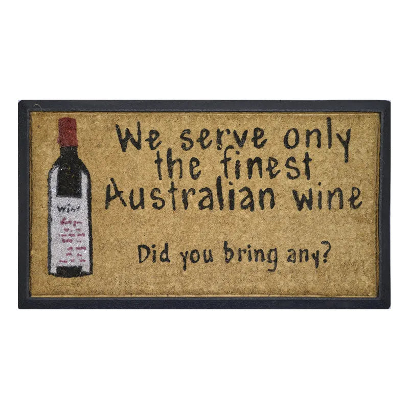 Serve Finest Australian Wine Doormat