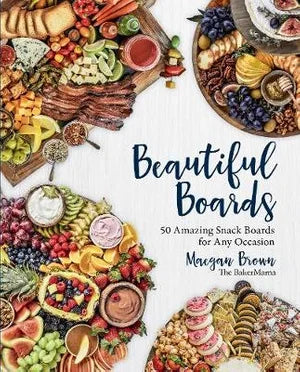 Beautiful Boards Recipe Book