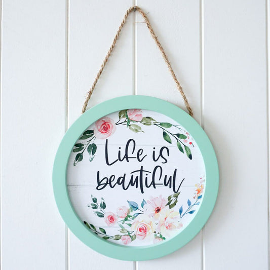 Life is Beautiful Hanging Wall Quote